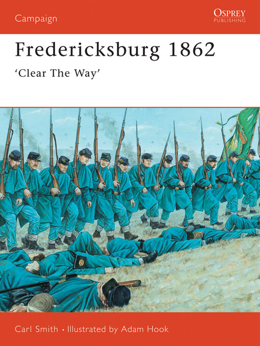 Title details for Fredericksburg 1862 by Carl Smith - Available